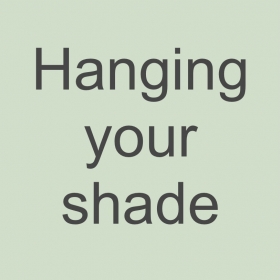 Shades: How to hang